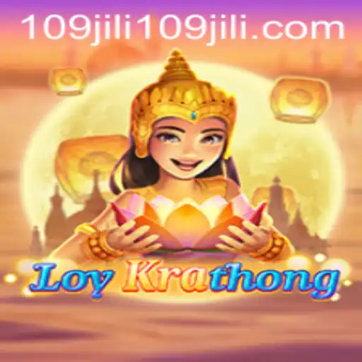Exploring the Fascinating World of LoyKrathong: A Journey into 109jili